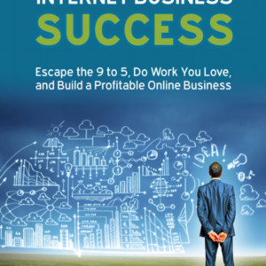 40 Rules for Internet Business Success by Matthew Paulson