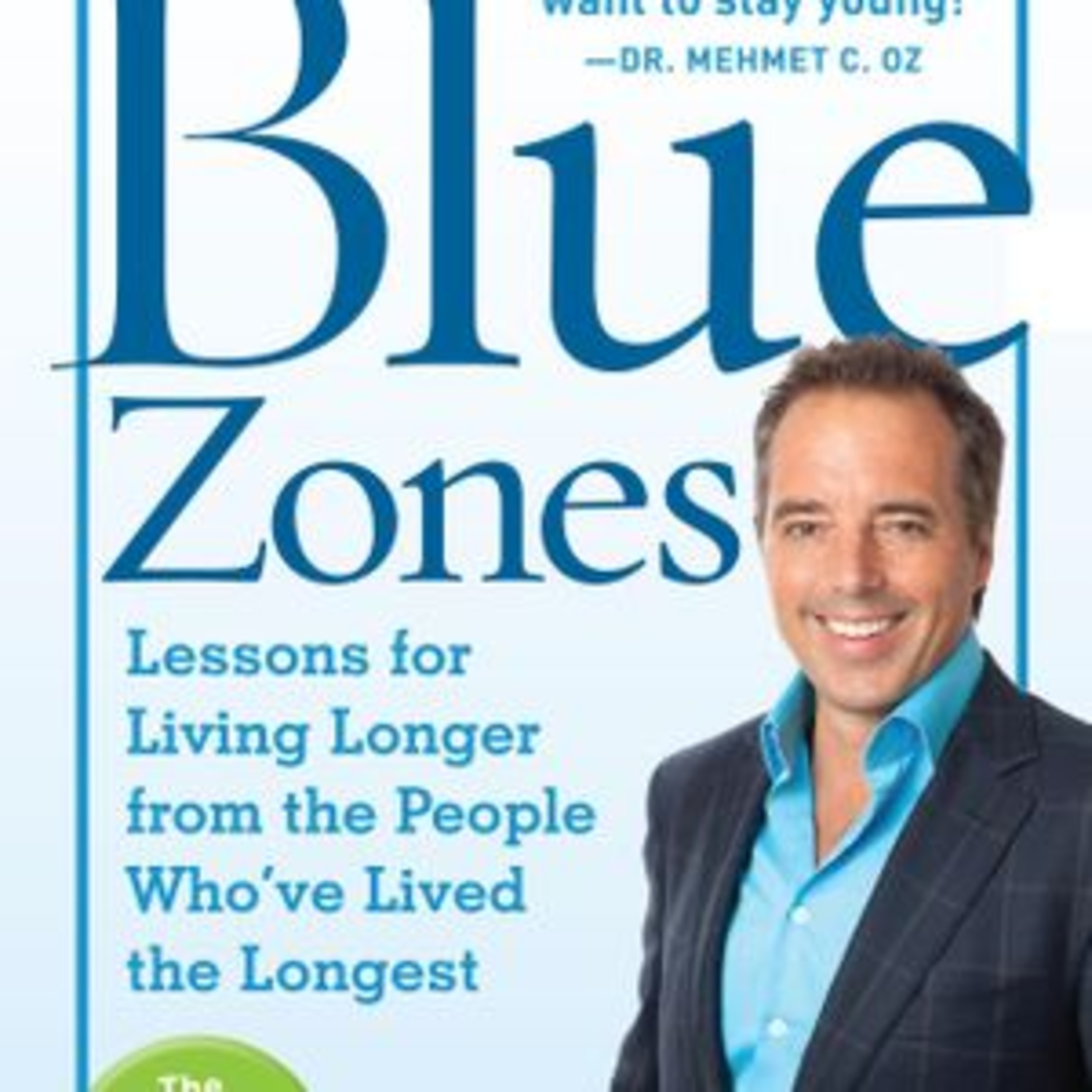 the Blue Zones by Dan Buettner