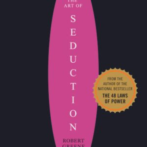 The Art of Seduction by Robert Greene