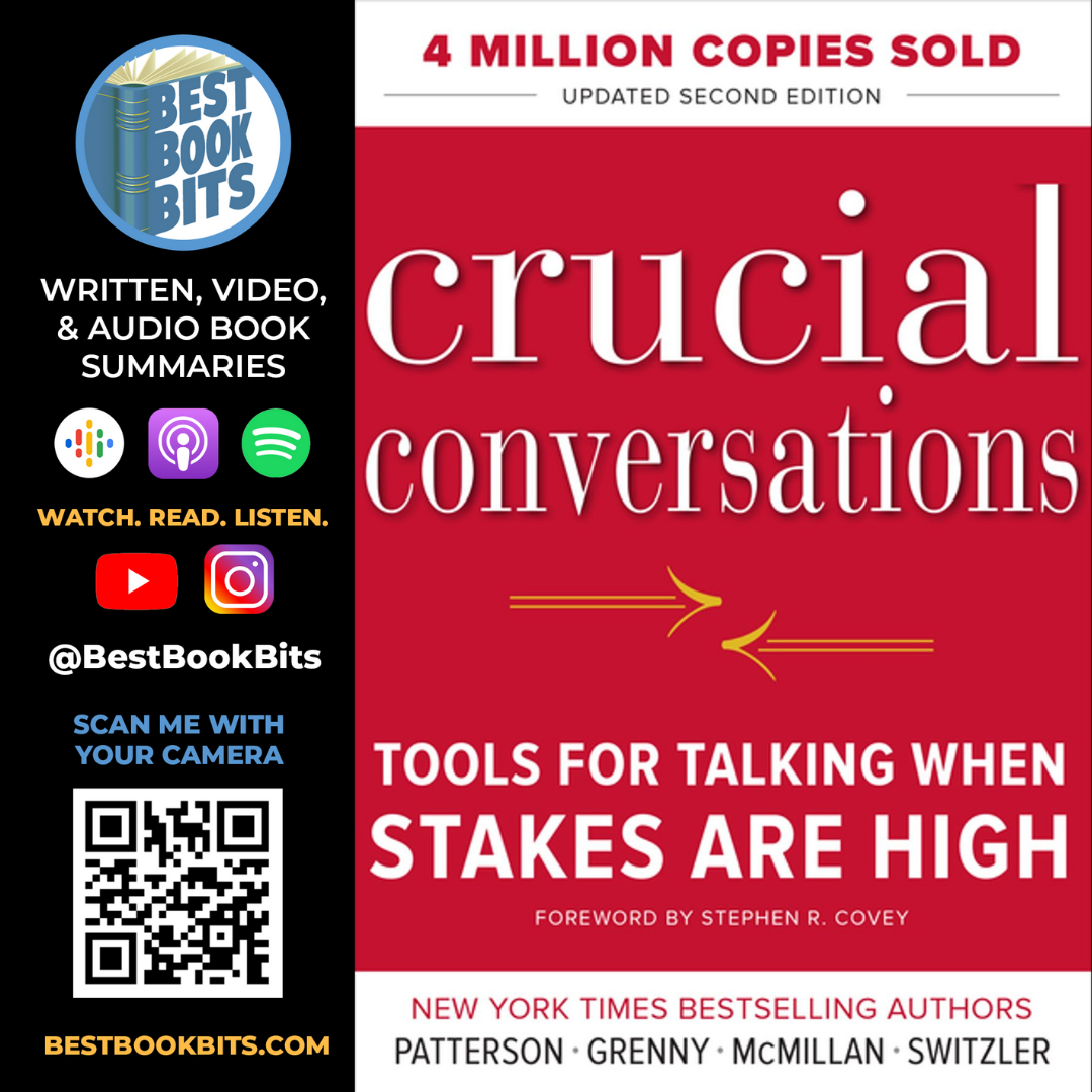 Crucial Conversations | Al Switzler, Joseph Grenny, and Ron McMillan | Book Summary