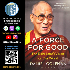 A Force for Good | Dalai Lama and Daniel Goleman | Book Summary