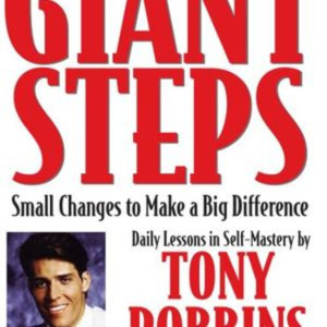 Tony Robbins Giant Steps Book Summary