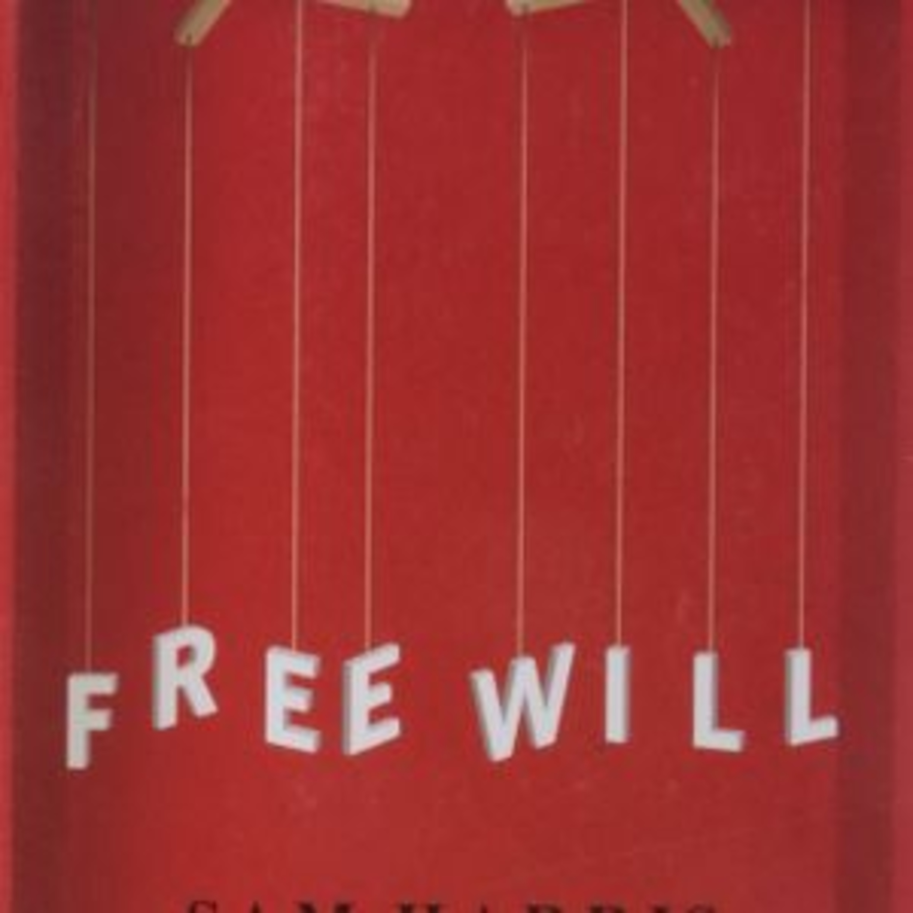 Sam Harris Free Will