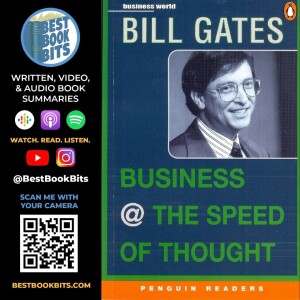 Business @ the Speed of Thought | Bill Gates | Summary