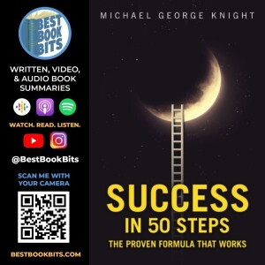 Passions | Success in 50 Steps | The Proven Formula That Works | Michael George Knight Audiobook