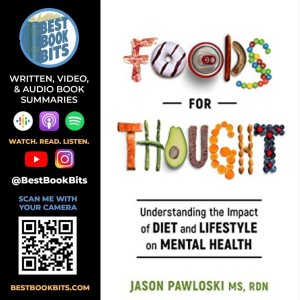 Foods for Thought | Impact of Diet and Lifestyle on Mental Health | Jason Pawloski Interview