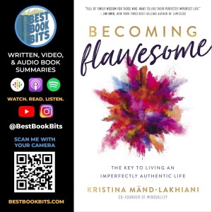 Becoming Flawsome | Kristina Mand-Lakhian Interview | The Key to Living a Imperfectly Authentic Life