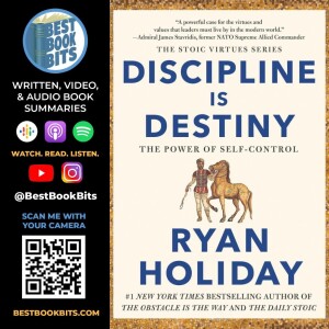 Discipline Is Destiny | The Power of Self-Control | Ryan Holiday | Book Summary