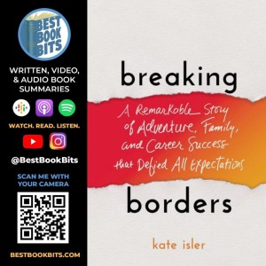 Kate Isler Interview | Breaking Borders: A Remarkable Story of Adventure, Family, and Career Success