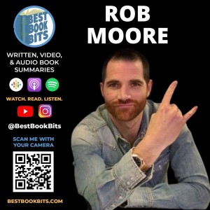 Rob Moore Podcast Interview, Author of 18 Books, Property & Finance Investment Guru & Educator