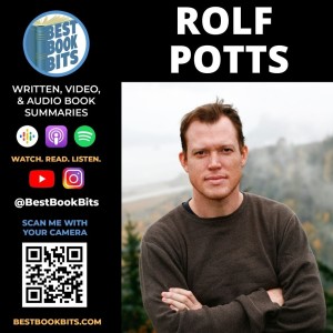 Rolf Potts Interview | Vagabonding | World’s Best Travel Writer