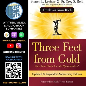 Three Feet from Gold, Turn Your Obstacles Into Opportunities! Sharon Lechter & Greg Reid Summary