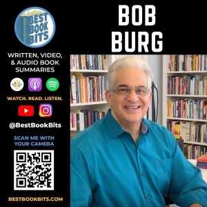 Bob Burg Interview | The Go-Giver Book Series | Bestbookbits Podcast