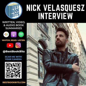 Nick Velasquez Interview | Develop The Power to Learn and Master Any Skill | Bestbookbits Podcast