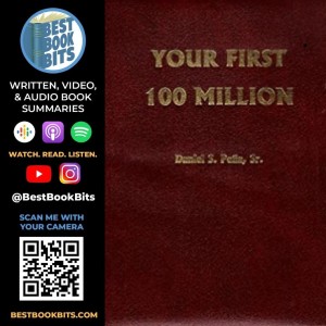 Your First 100 Million | Dan Peña | Book Summary | Bestbookbits