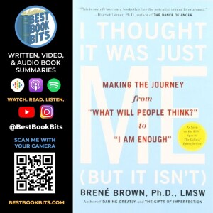 I Thought It Was Just Me (but it isn’t) by Brené Brown | Book Summary