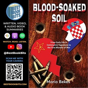 Croatian War of Independence | Blood-Soaked Soil | Mario Bekes Interview Part 2 Bestbookbits Podcast