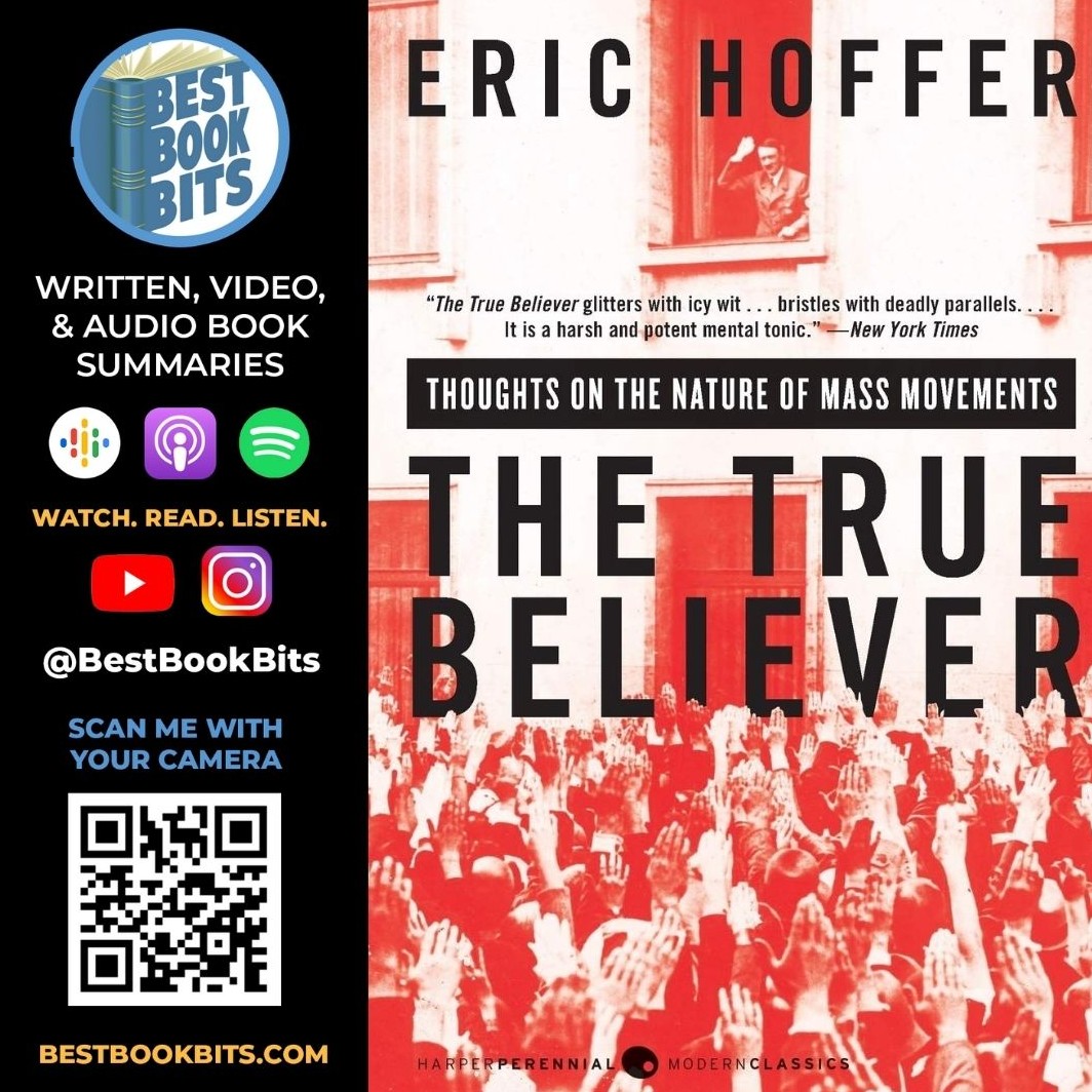 The True Believer | Thoughts on the Nature of Mass Movements | Eric Hoffer | Book Summary