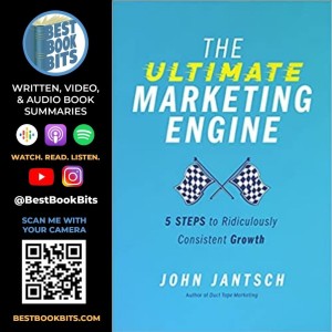 The Ultimate Marketing Engine | 5 Steps to Ridiculously Consistent Growth | John Jantsch Interview