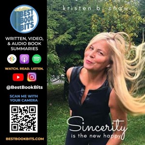 Sincerity is the New Happy | Kristen B. Shaw Podcast Interview