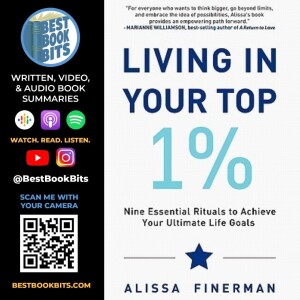 Living In Your Top 1% by Alissa Finerman | Book Summary