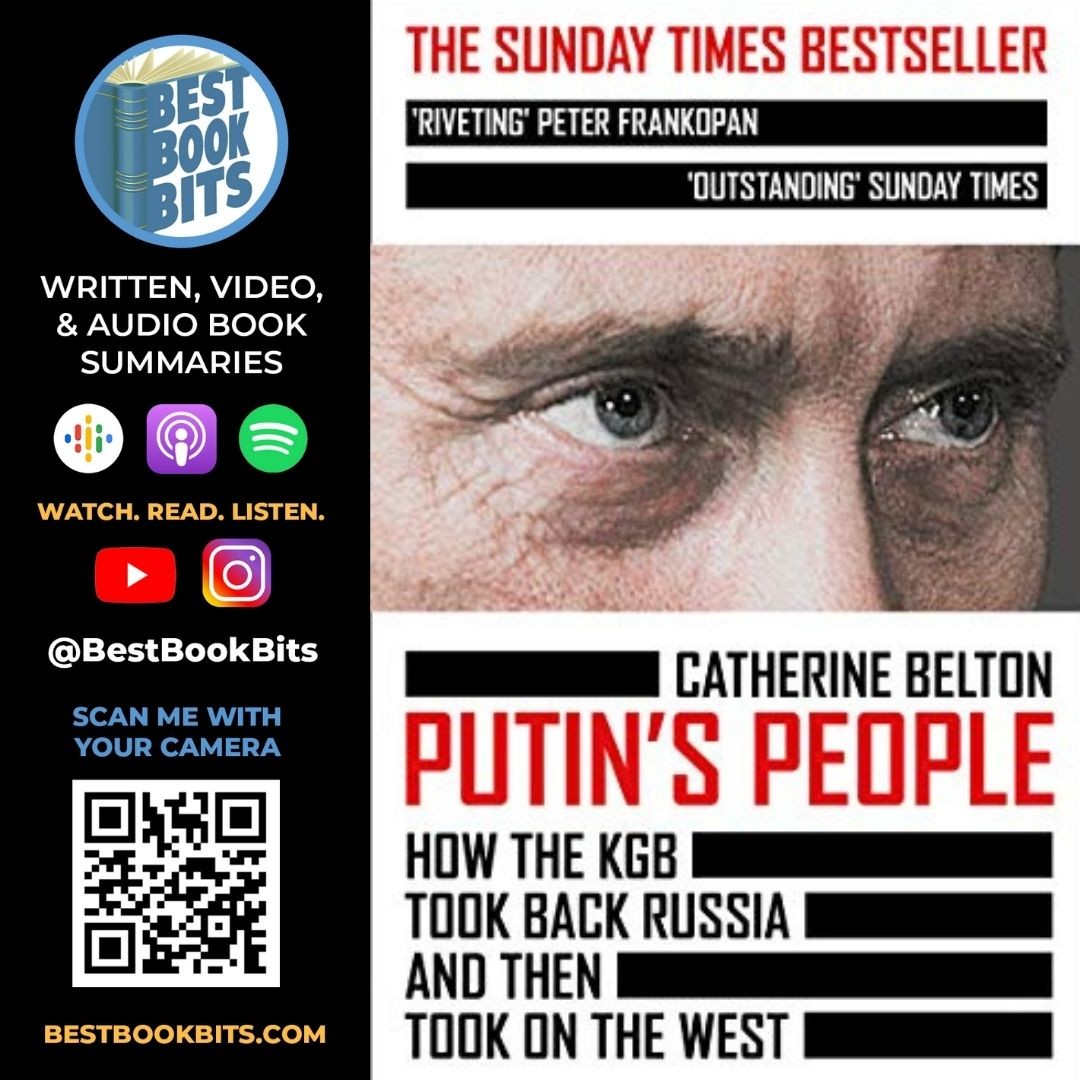 Putin’s People | How the KGB Took Back Russia and Then Took On the West | Catherine Belton | Summary