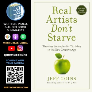 Real Artists Don't Starve by Jeff Goins | Book Summary