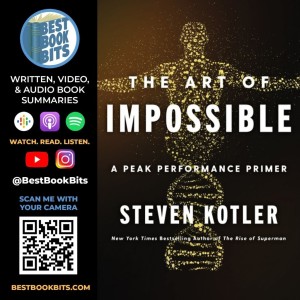 The Art of Impossible | Steven Kotler Interview
