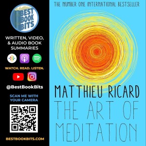 The Art of Meditation by Matthieu Ricard | Book Summary