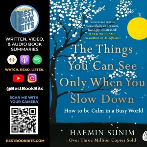 The Things You Can See Only When You Slow Down | Haemin Sunim | Book Summary