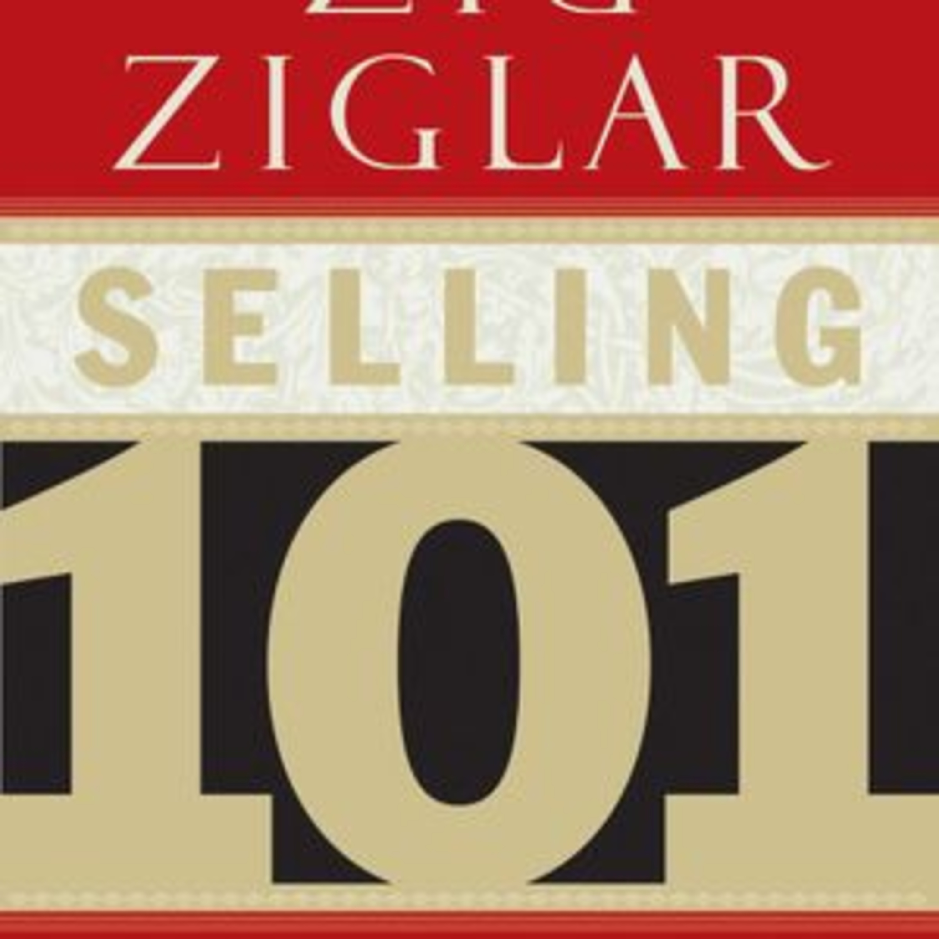 Selling 101 by Zig Ziglar