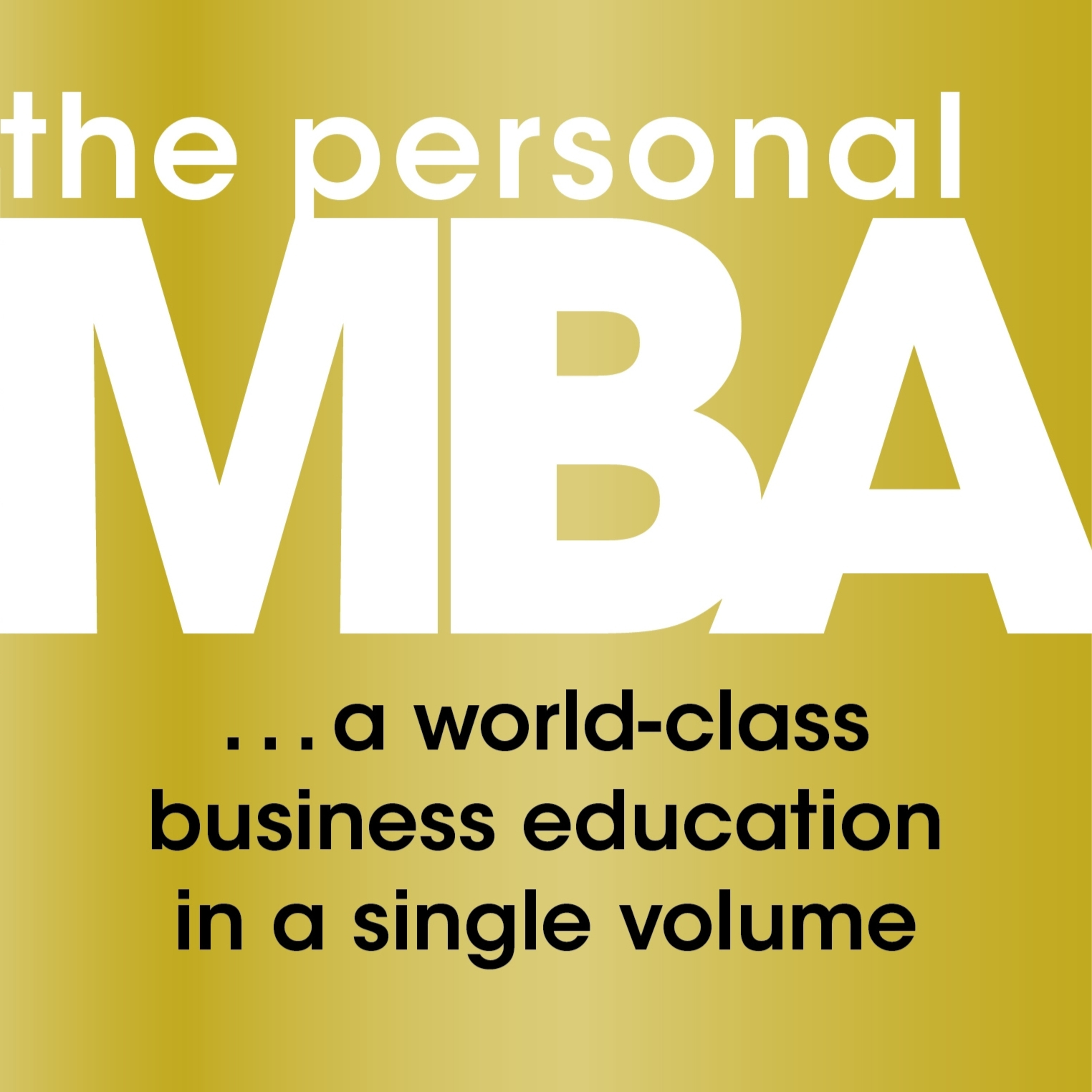 Book Summary of The Personal MBA | Author Josh Kaufman