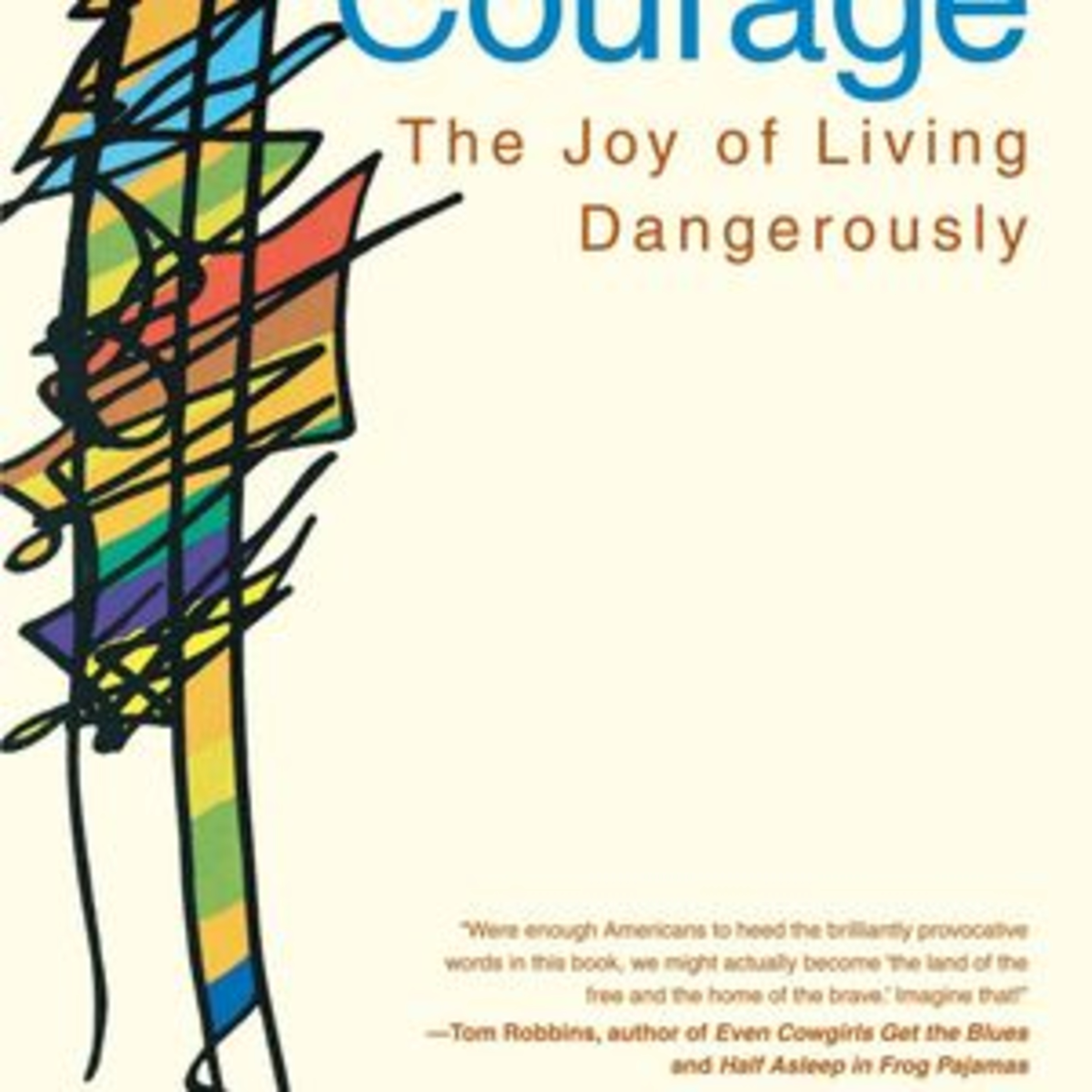 Courage The Joy of Living Dangerously by Osho