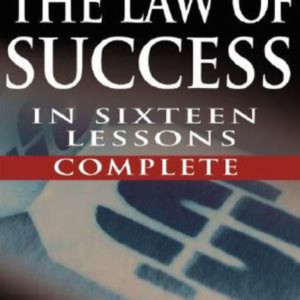 The Law of Success by Napoleon Hill