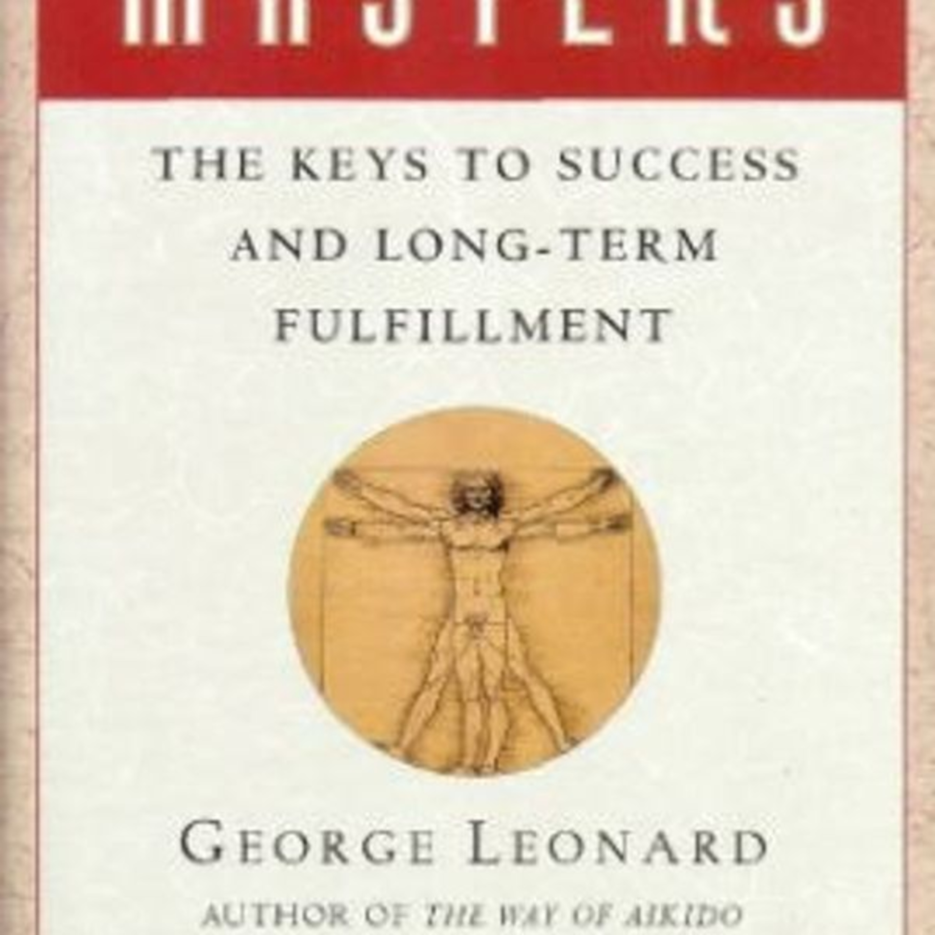 Mastery by George Leonard