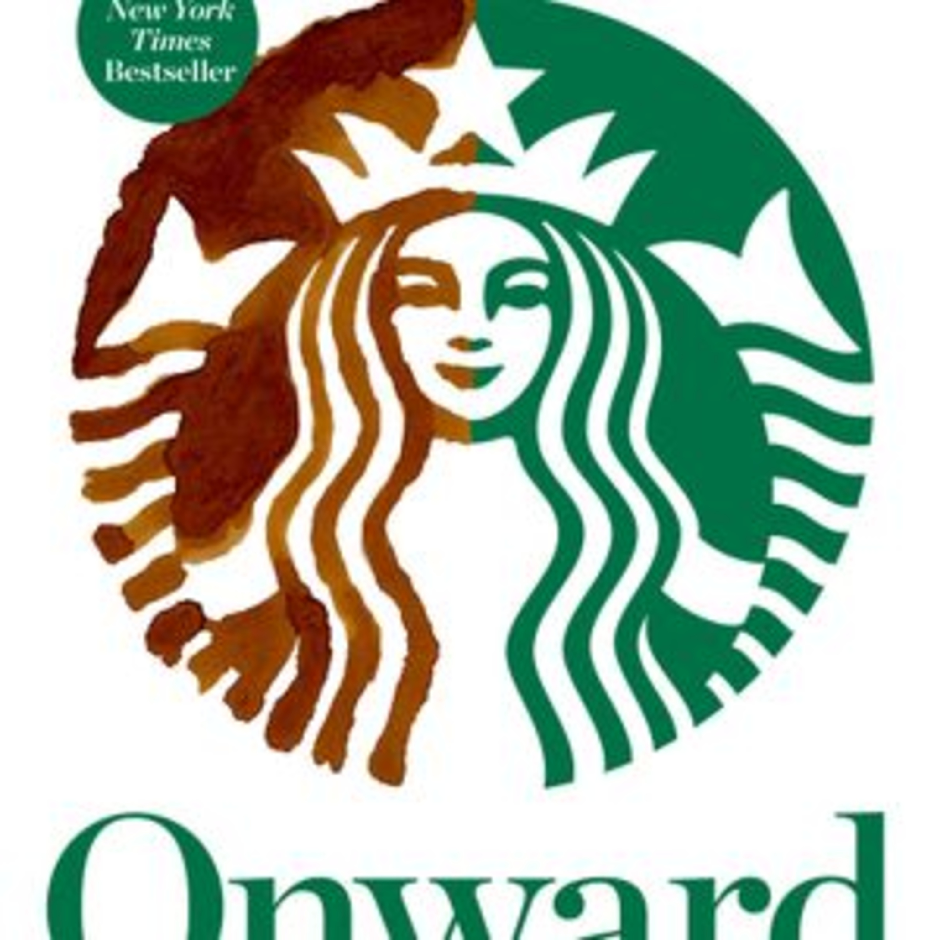 Howard Schultz Onward How Starbucks Fought for Its Life Without Losing Its Soul Book Summary