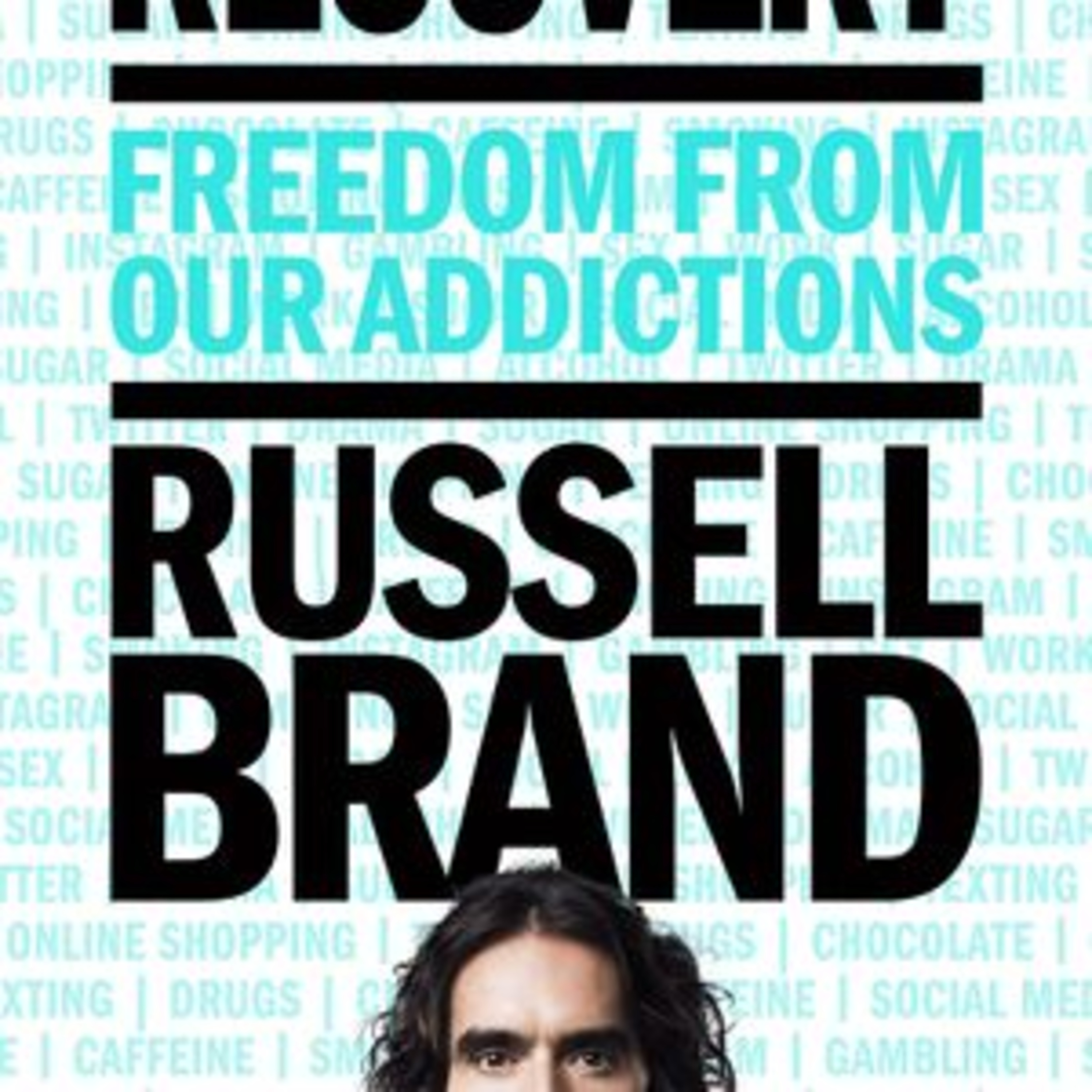 Russell Brand’s Recovery