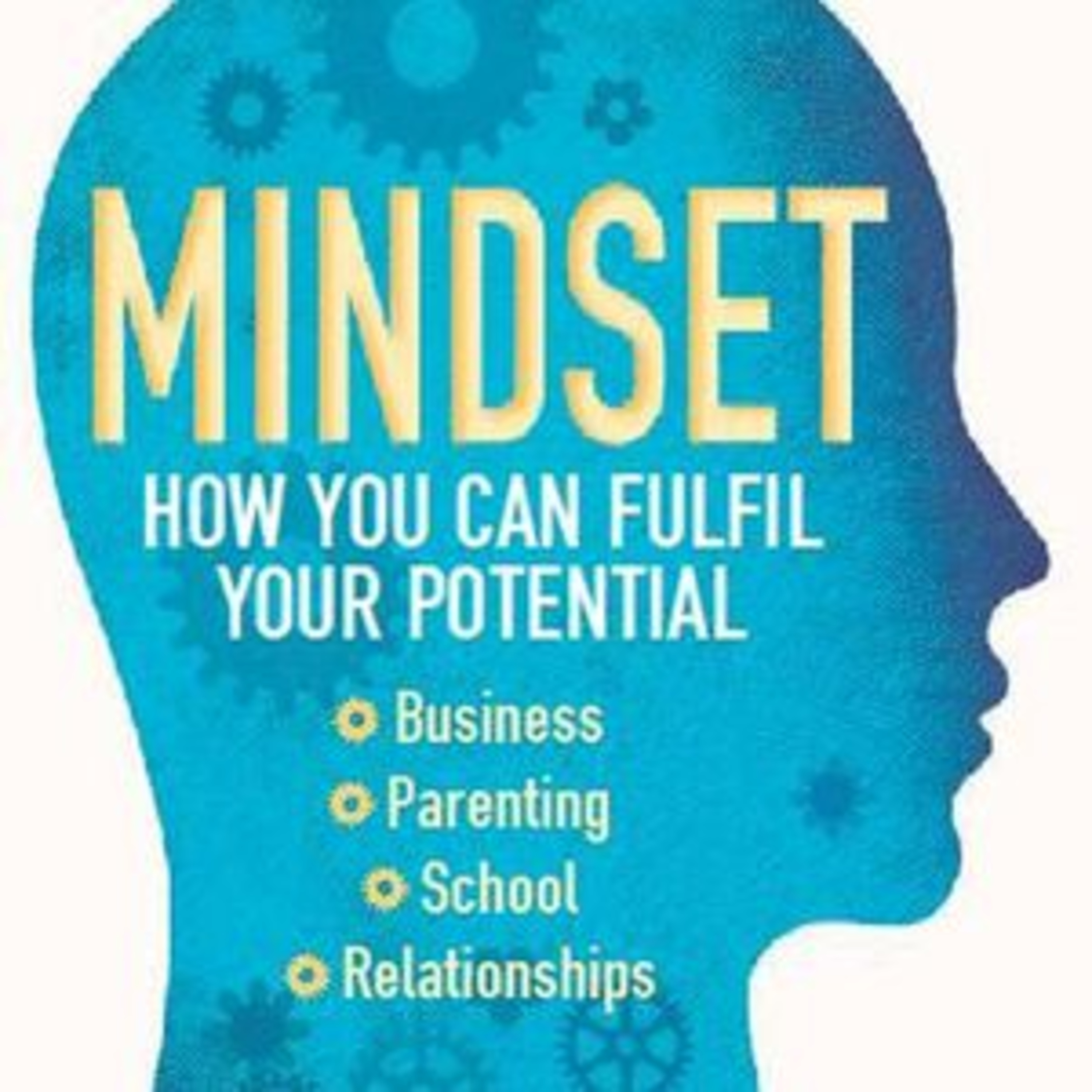 Mindset by Carol Dweck