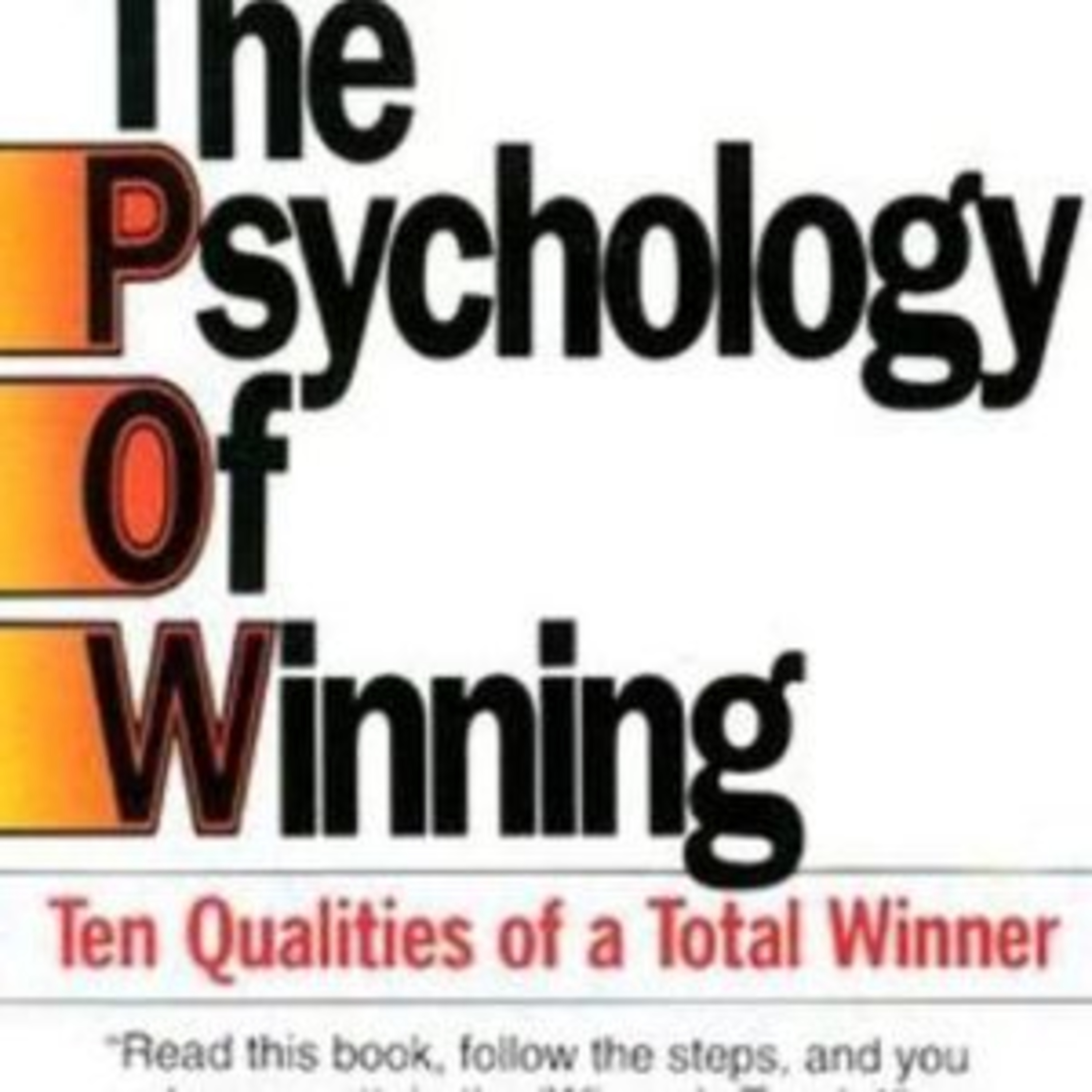 The Psychology of Winning by Denis Waitley