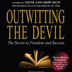 Napoleon Hill Outwitting the Devil