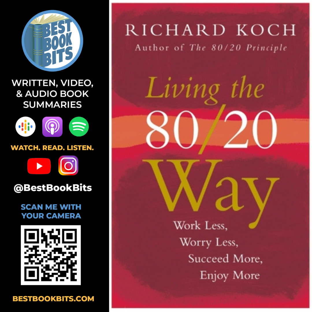 Living the 80/20 Way | Richard Koch | Book Summary