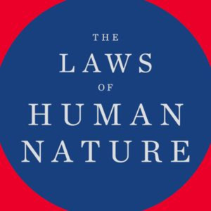 Robert Greene The Laws of Human Nature Book Summary