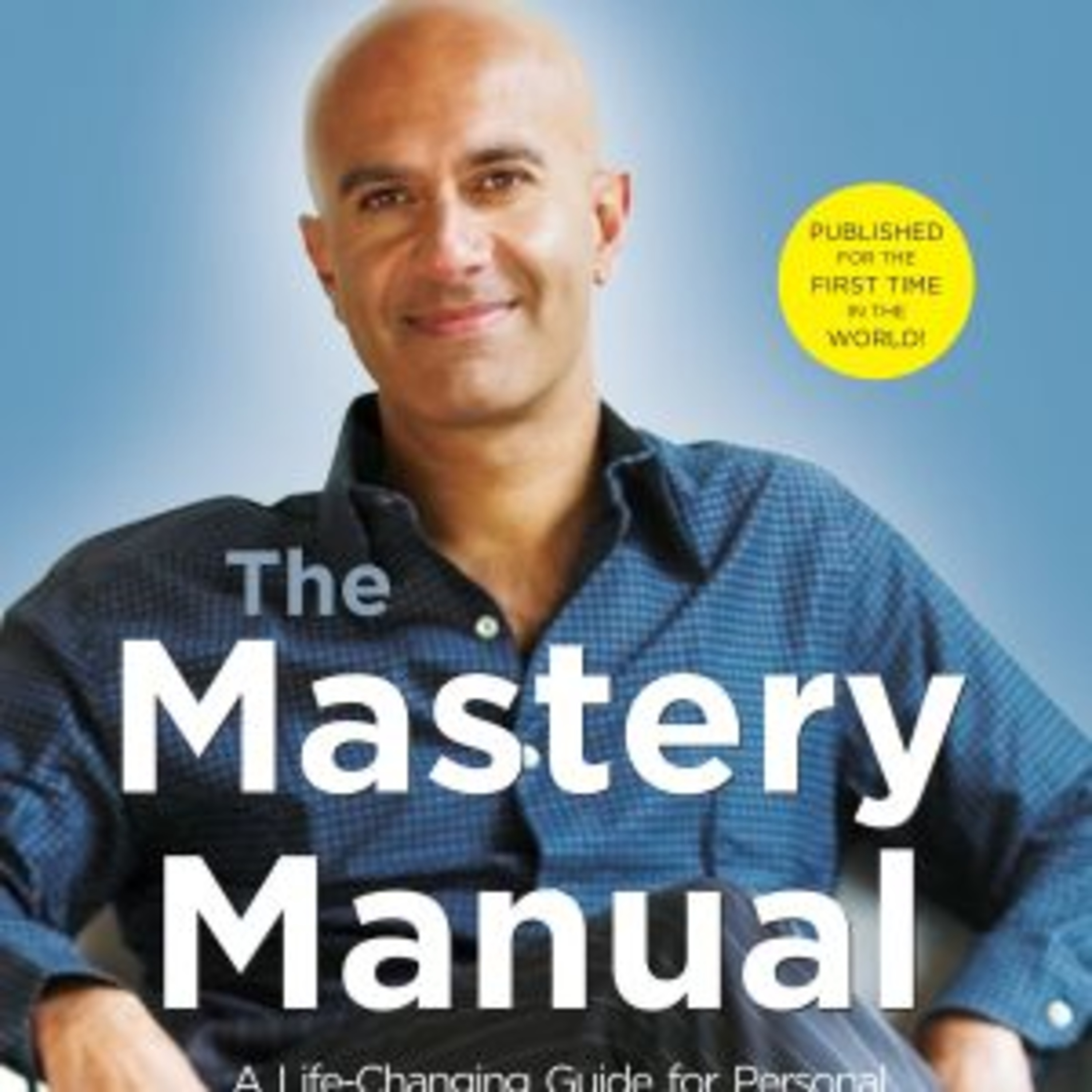 Robin Sharma The Mastery Manual Book Summary