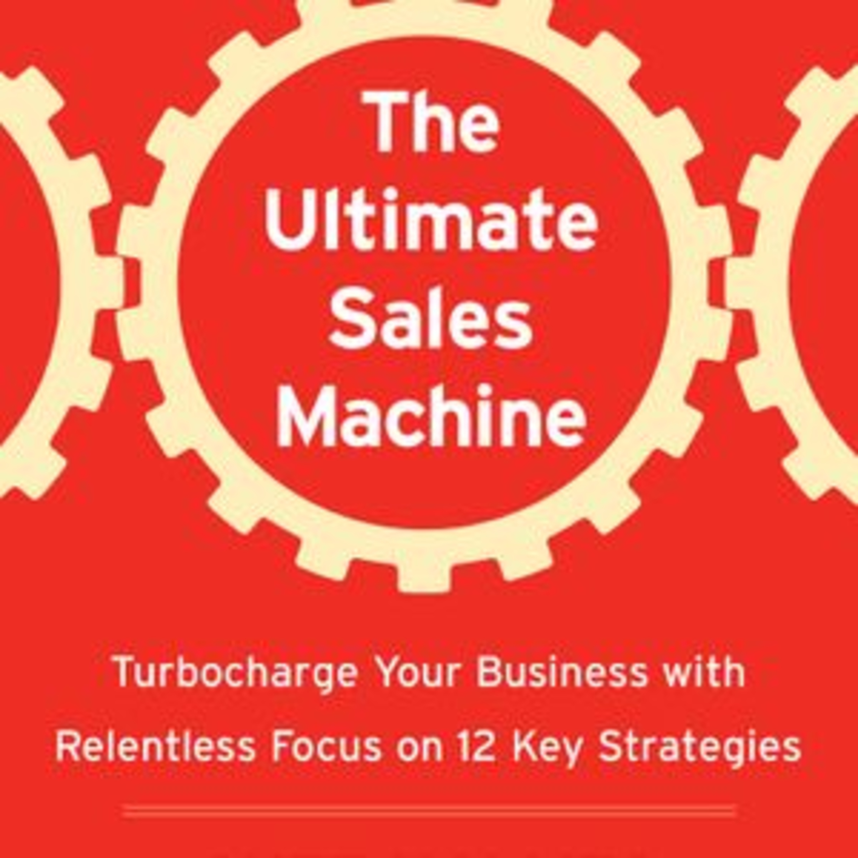 The Ultimate Sales Machine by Chet Holmes