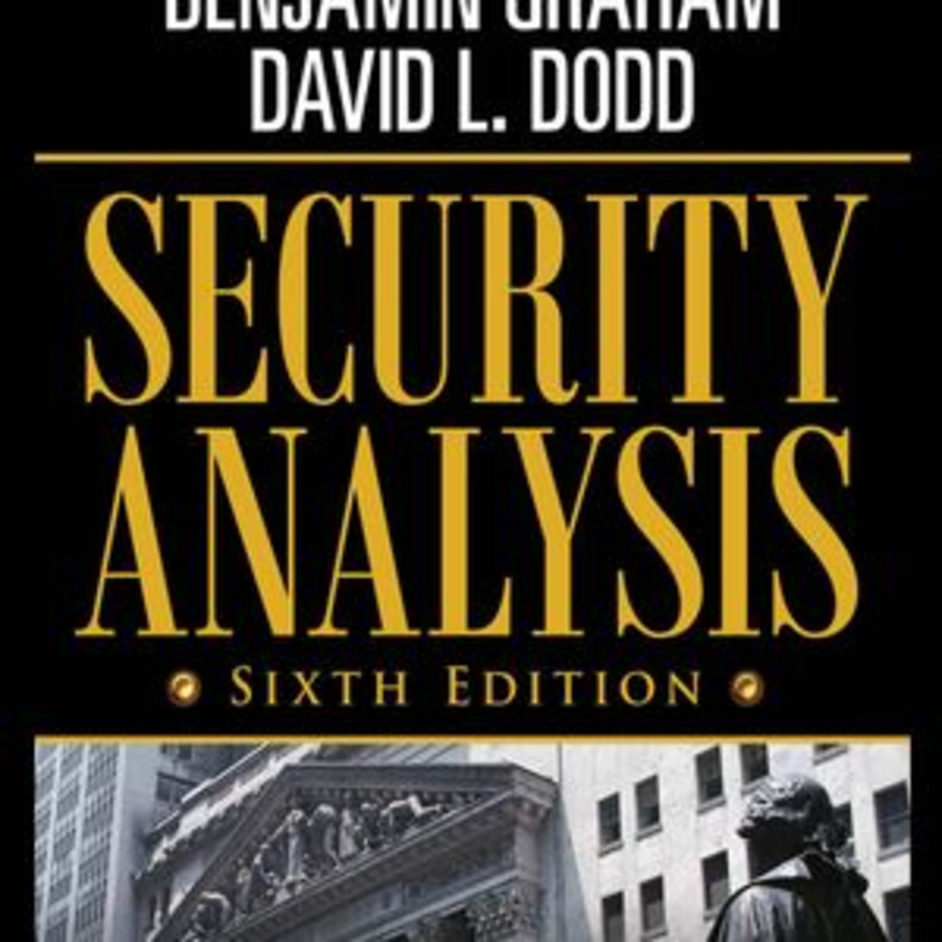 Security Analysis by Benjamin Graham