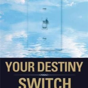 Your Destiny Switch by Peggy McColl