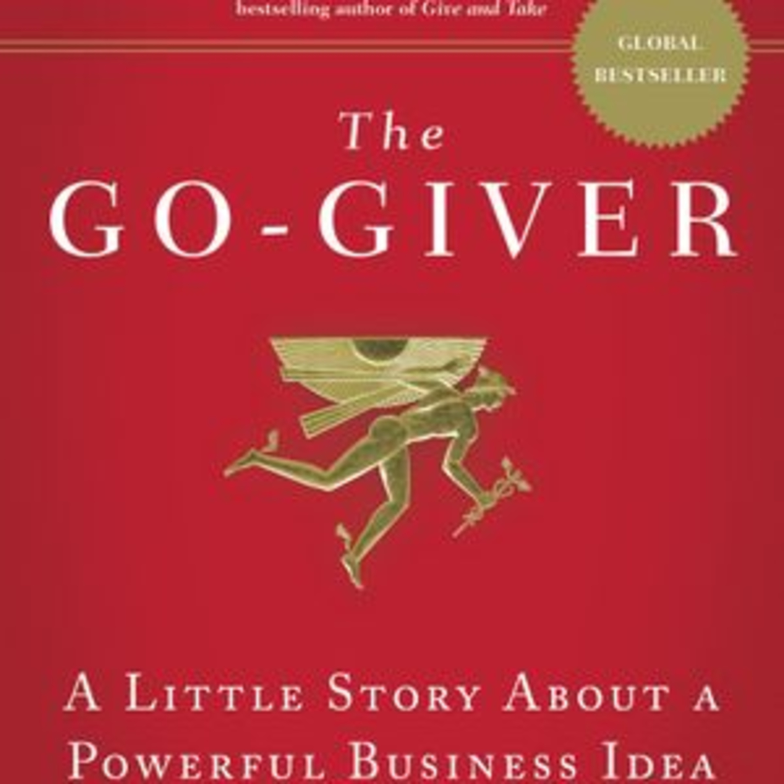 The Go-Giver by Bob Burg Book Summary