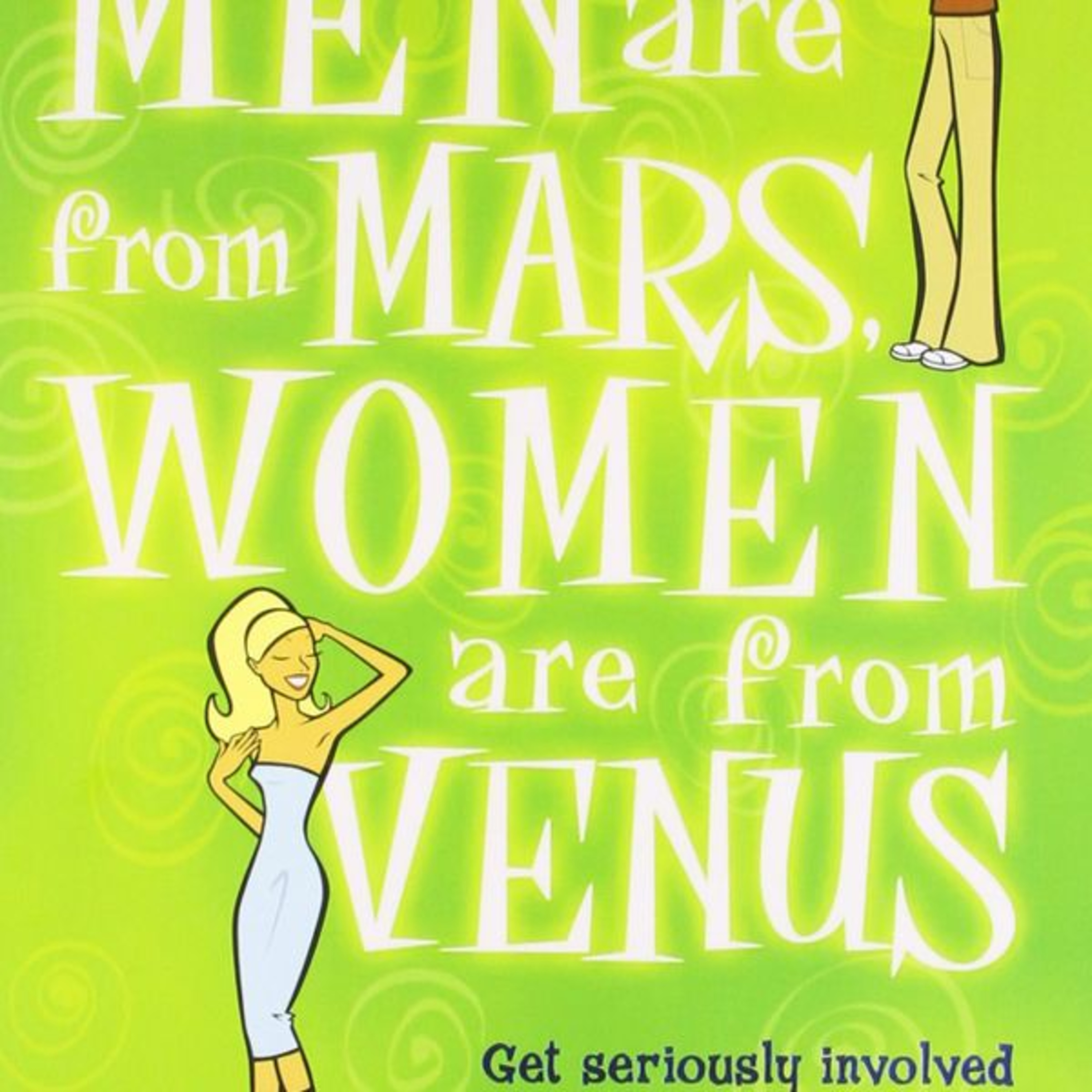 Men Are from Mars, Women Are from Venus by John Gray