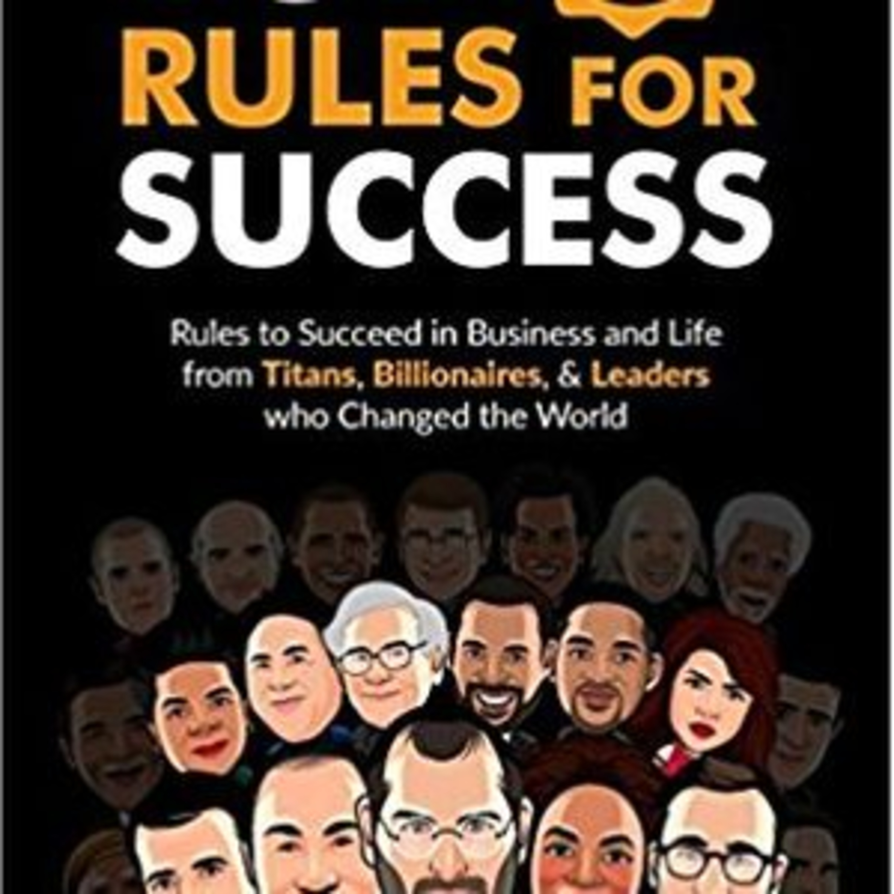 The Top 10 Rules for Success by Evan Carmichael