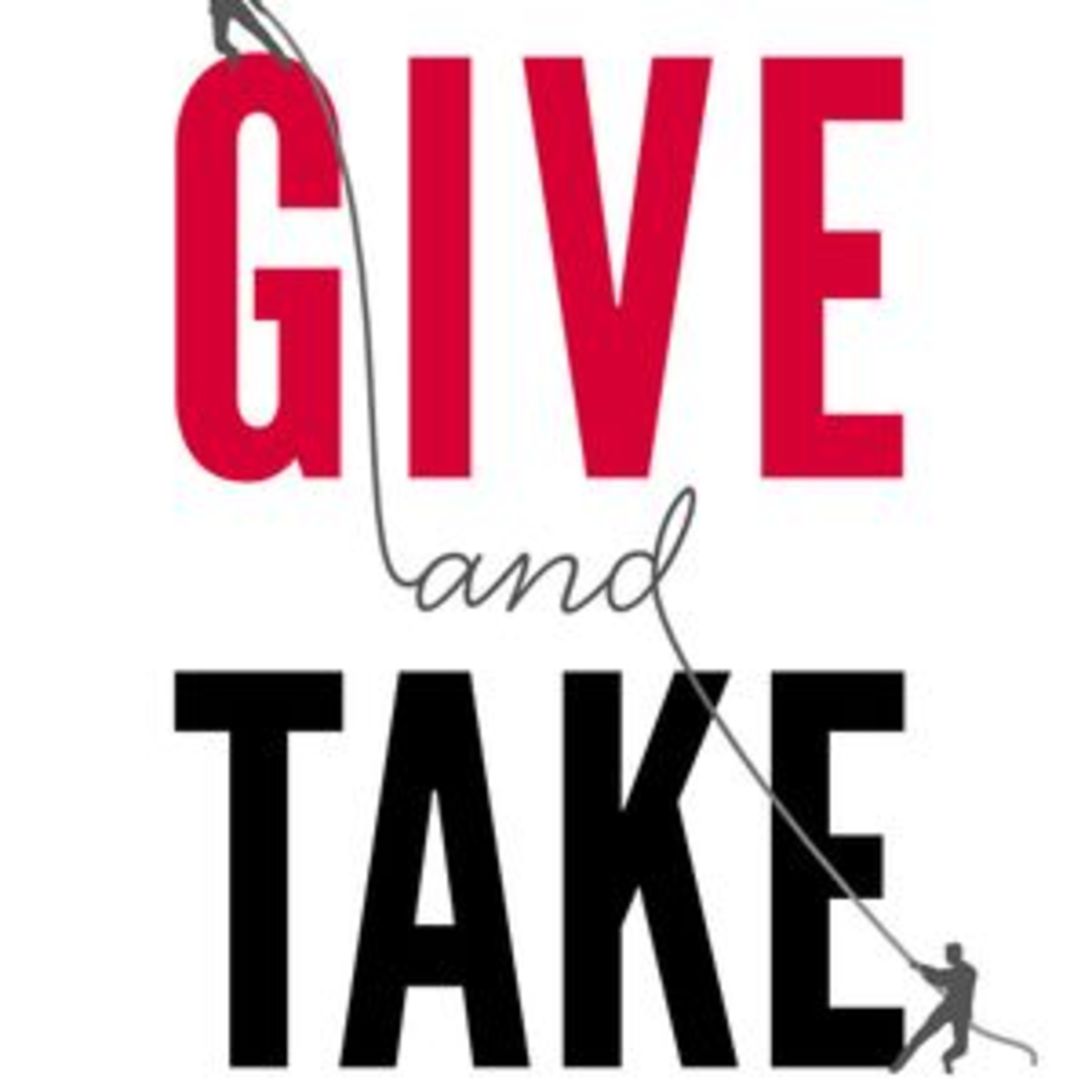 Give and Take A Revolutionary Approach to Success by Adam Grant Summary